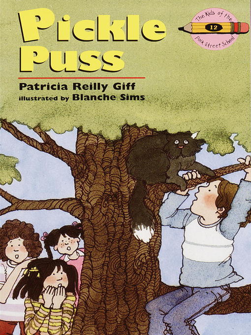 Title details for Pickle Puss by Patricia Reilly Giff - Available